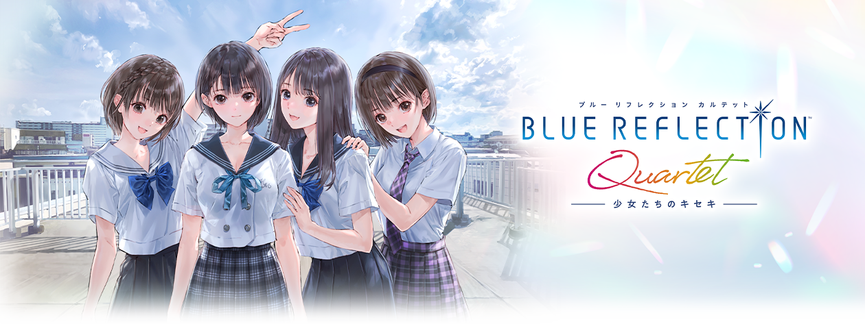BLUE REFLECTION Quartet