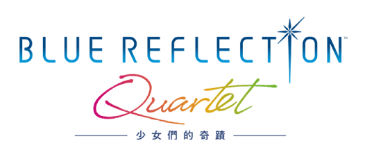 BLUE REFLECTION Quartet: 少女們的奇蹟