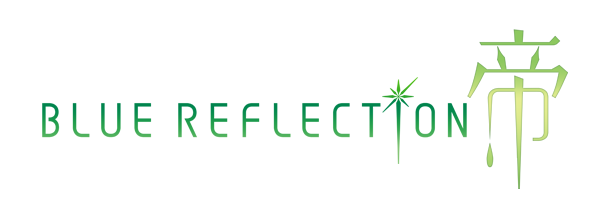 BLUE REFLECTION: 帝